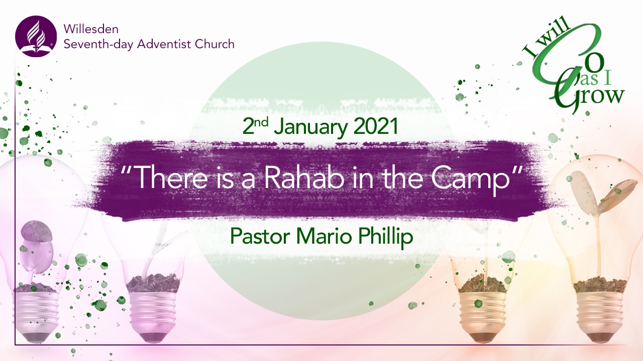 There is a Rahab in the Camp