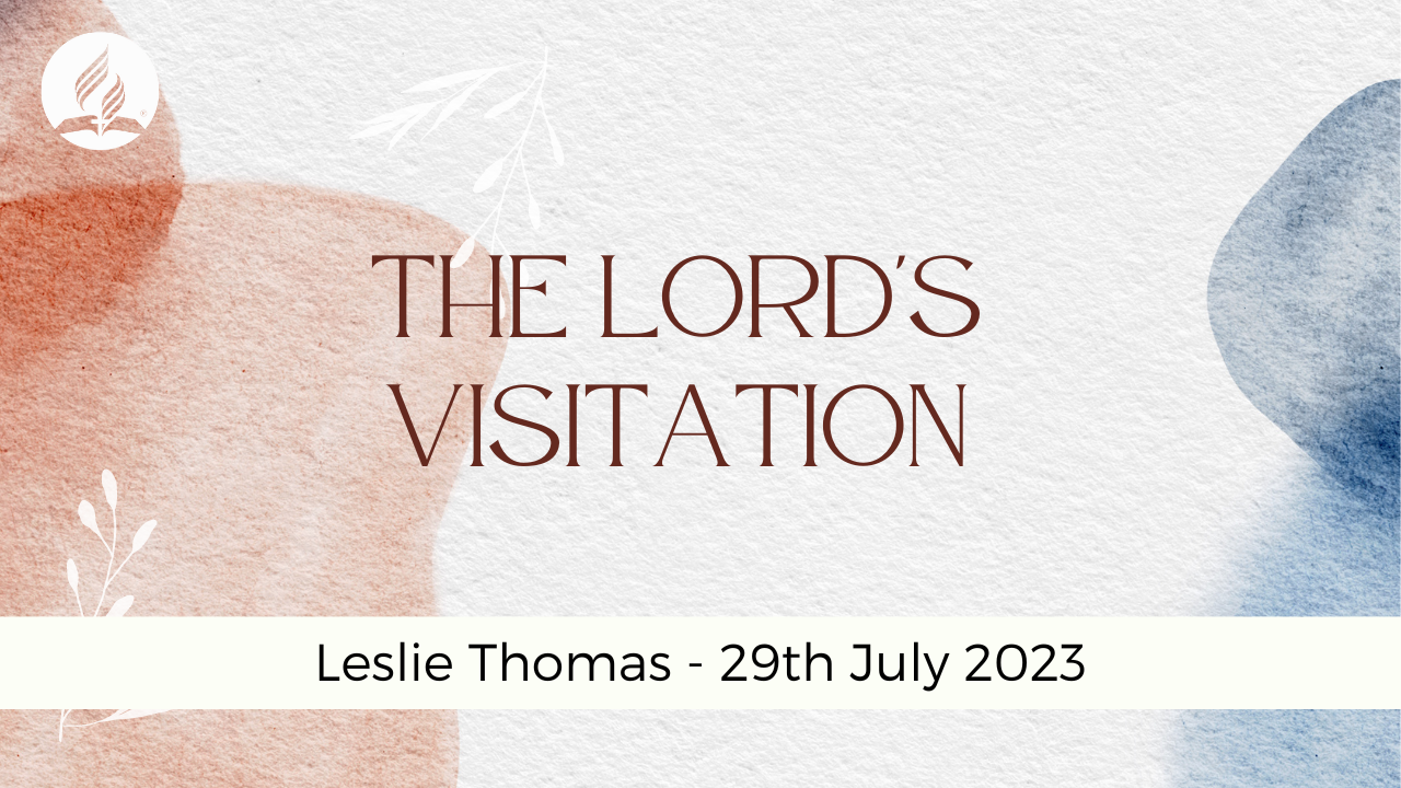 The Lord’s Visitation